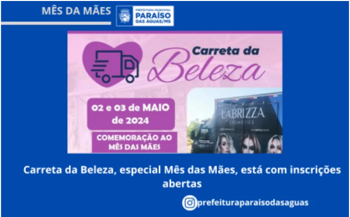 Imagem de compartilhamento para o artigo Carreta da Beleza está com inscrições abertas em Paraíso das Águas; veja como participar da MS Todo dia